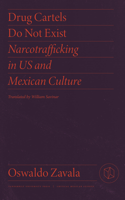 Drug Cartels Do Not Exist