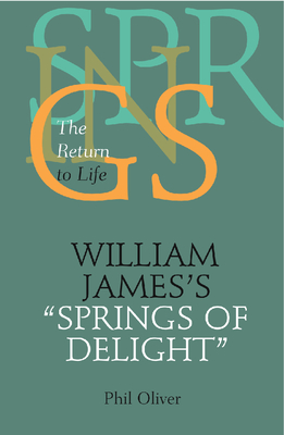 William James's ""Springs of Delight