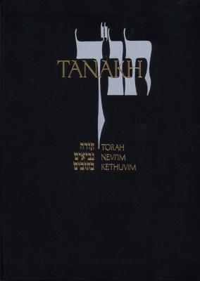 JPS TANAKH: The Holy Scriptures