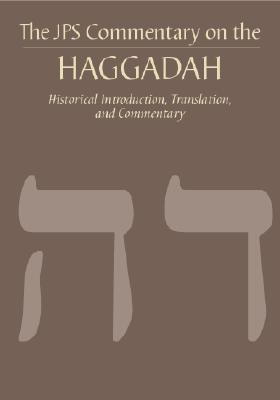 The JPS Commentary on the Haggadah