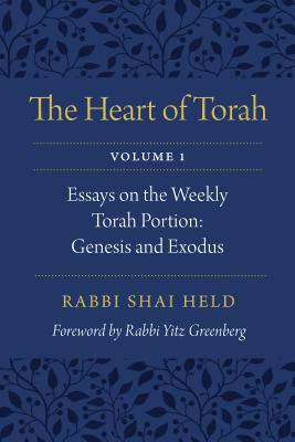 The Heart of Torah, Volume 1