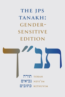 THE JPS TANAKH: Gender-Sensitive Edition