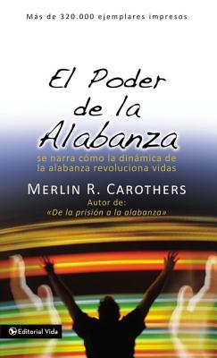 El Poder De La Alabanza