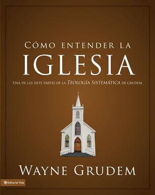 Como entender la iglesia