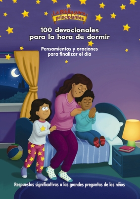 La  Biblia para principiantes, 100 devocionales para la hora de dormir