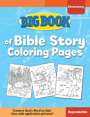 Big Book of Bible Story Coloring Pages for Elementary Kids