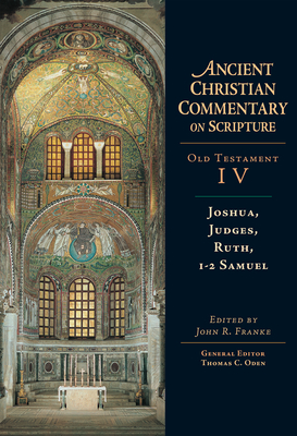 Joshua, Judges, Ruth, 1–2 Samuel – Volume 4