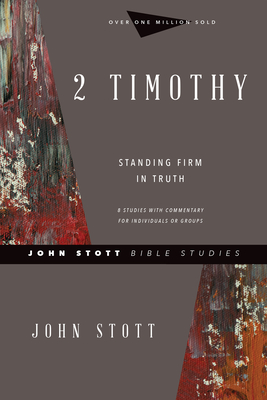 2 Timothy - Standing Firm in Truth