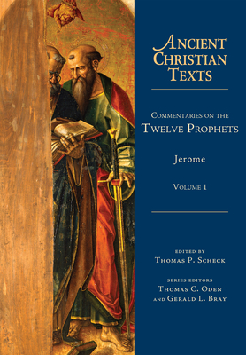 Commentaries on the Twelve Prophets - Volume 1