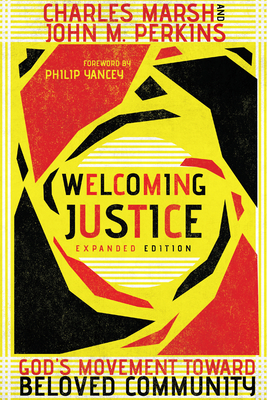 Welcoming Justice - God`s Movement Toward Beloved Community