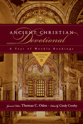 Ancient Christian Devotional - Lectionary Cycle B