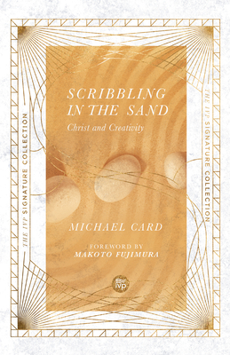 Scribbling in the Sand - Christ and Creativity