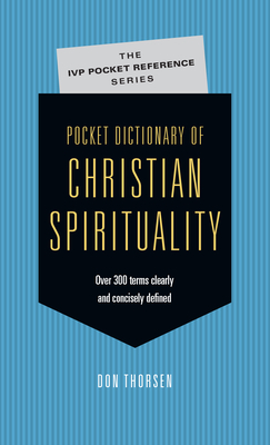 Pocket Dictionary of Christian Spirituality