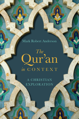 The Qur`an in Context - A Christian Exploration