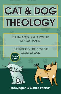 Cat & Dog Theology - Rethinking Our Relationship with Our Master