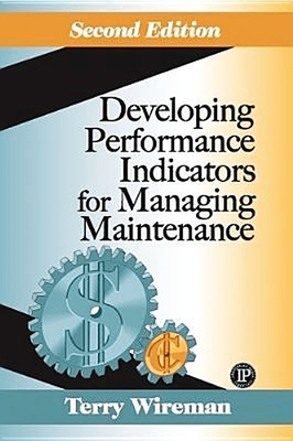 Developing Performance Indicators for Managing Maintenance