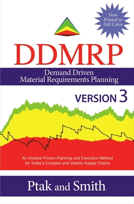 Demand Driven Material Requirements Planning (DDMRP), Version 3