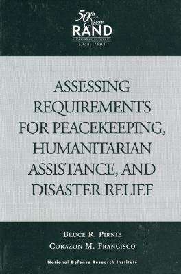 Assessing Requirements for Peacekeeping, Humanitarian Assistance and Disaster Relief