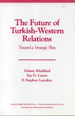 The Future of Turkish-Western Relations