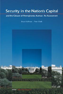 Security in the National Capital and the Closure of Pennsylvania Avenue