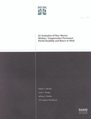 An Evaluation of New Mexico Workers' Compensation Permanent Partial Disability and Return to Work