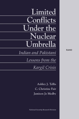 Limited Conflict Under the Nuclear Umbrella