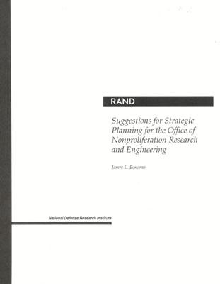 Suggestions for Strategic Planning for the Office of Nonproliferation Research and Engineering