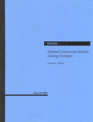 Optimal Commercial Satellite Leasing Strategies