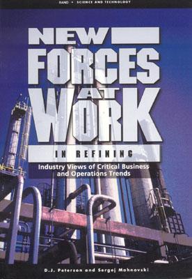 New Forces at Work in Refining