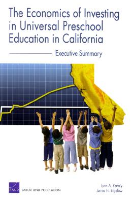 The Economics of Investing in Universal Preschool Education in California