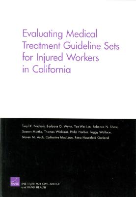 Evaluating Medical Treatment Guideline Sets for Injured Workers in California