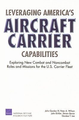 Leveraging America's Aircraft Carrier Capabilities