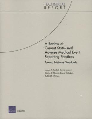 A Review of Current State-level Adverse Medical Event Reporting Practices