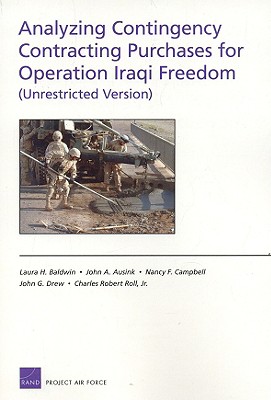 Analyzing Contingency Contracting Purchases for Operation Iraqi Freedom (Unrestricted Version)