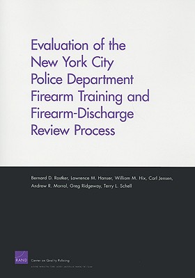 Evaluation of the New York City Police Department Firearm Training and Firearm-discharge Review Process