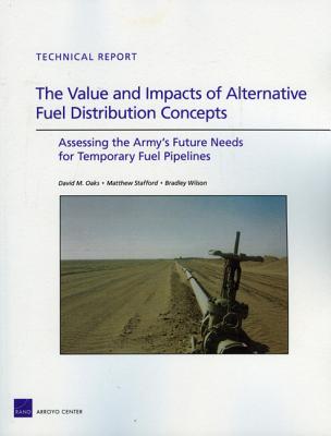 The Value and Impacts of Alternative Fuel Distribution Concepts