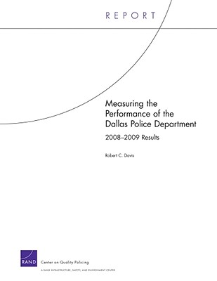 Measuring the Performance of the Dallas Police Department