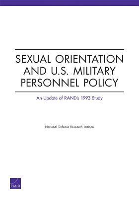 Sexual Orientation and U.S. Military Personnel Policy