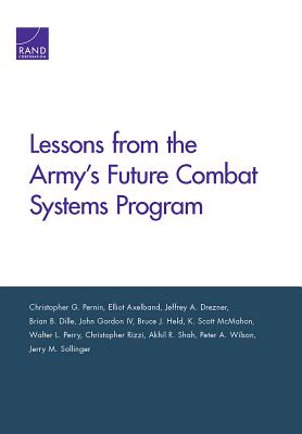 Lessons from the Army's Future Combat Systems Program