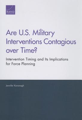 Are U.S. Military Interventions Contagious Over Time?