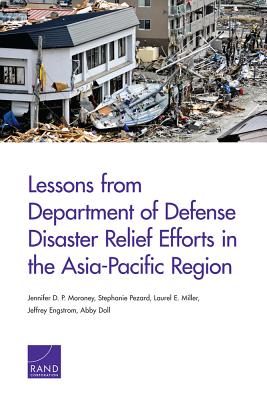 Lessons from Department of Defense Disaster Relief Efforts in the Asia-Pacific Region