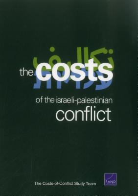 The Cost of the Israeli-Palestinian Conflict