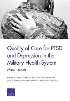 Quality of Care for Ptsd and Depression in the Military Health System