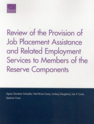 Review of the Provision of Job Placement Assistance and Related Employment Services to Members of the Reserve Components