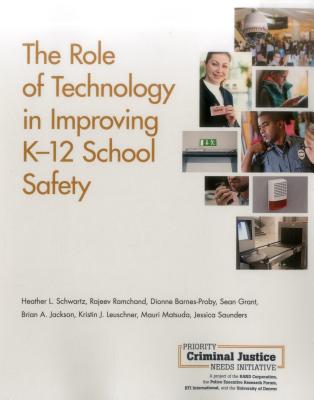 The Role of Technology in Improving K-12 School Safety