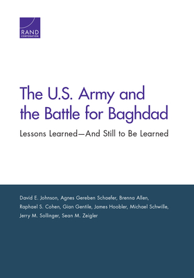 The U.S. Army and the Battle for Baghdad