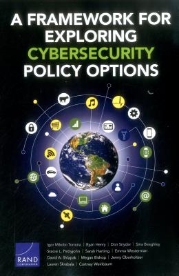 A Framework for Exploring Cybersecurity Policy Options