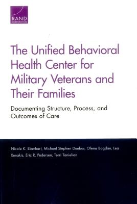 The Unified Behavioral Health Center for Military Veterans and Their Families