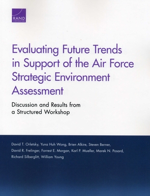 Evaluating Future Trends in Support of the Air Force Strategic Environment Assessment