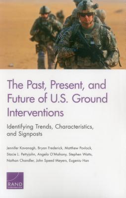 The Past, Present, and Future of U.S. Ground Interventions